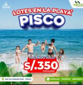 SE VENDE LOTES DE PLAYA Y CAMPO AL SUR DE PISCO ICA CAÑETE