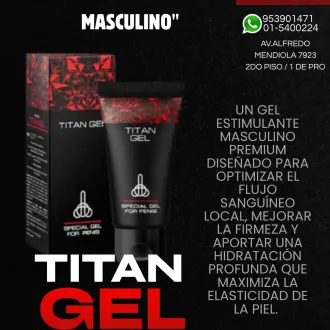 TITAN GEL ENCARGADO DE DESARROLLAR TU MIEMBRO EN POCO TIEMPO