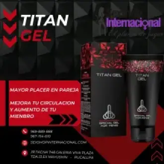 TITAN GEL MEJORA LA EYACULACIÓN PRECOZ Y GROSOR DE TU PENE