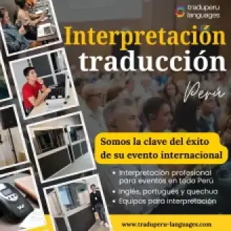 Traductor Simultáneo consecutivo Lima TUMBES PIURA 