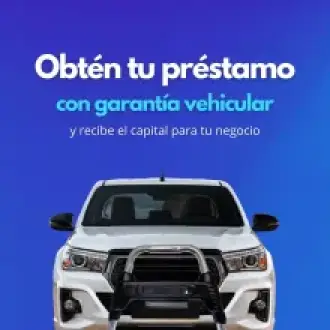 Obten tu prestamo con garantia vehicular al instante