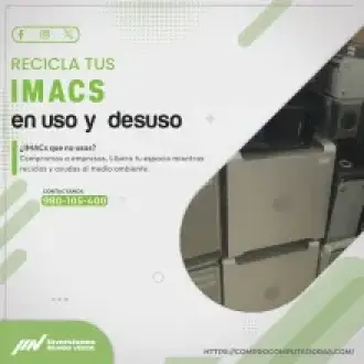  Vende tus iMacs Usados o en Desuso con Servicio Mundo Verde