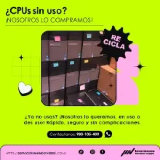  Tienes CPUs en desuso Nosotros los compramos 