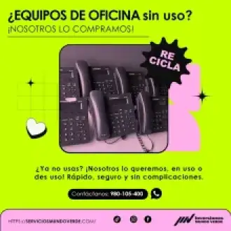  Tienes equipos de oficina en desuso Nosotros los compramo