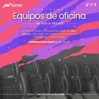  Compramos tus equipos de oficina en desuso 