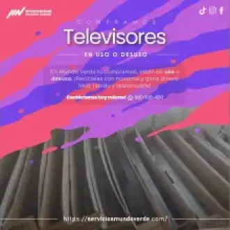  Compramos tus televisores en desuso 