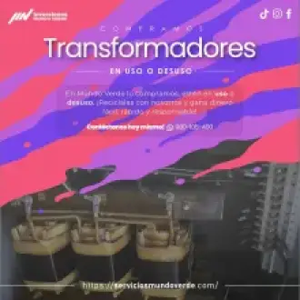  Compramos tus transformadores en desuso 