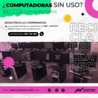  Compramos tus computadoras en desuso 