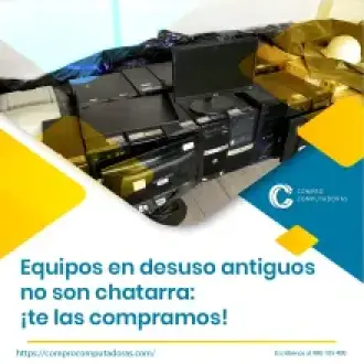 Nos Interesan Tus Equipos Antiguos Computadoras Usadas 