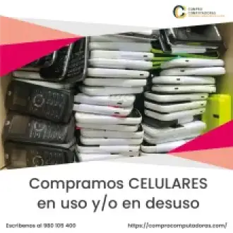 TIENES CELULARES LO COMPRAMOS 