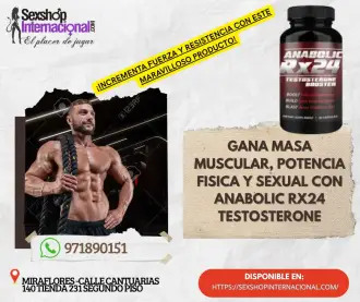 POTENCIA FISICA Y SEXUAL - ANABOLIC RX24 SEXSHOP MIRAFLORES