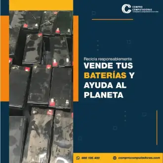  Conviértelas en dinero Compramos baterías viejas o malogra