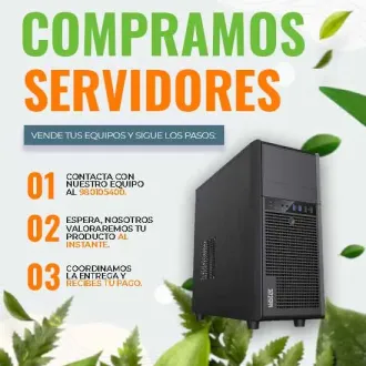 COMPRAMOS SERVIDORES EN DESUSO