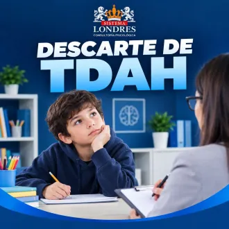 DESCARTE DE TDAH - CONSULTORÍA SISTEMA LONDRES 