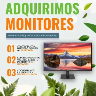 ADQUERIMOS MONITORES EN DESUSO