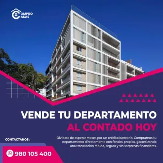 Vende tu departamento al contado hoy