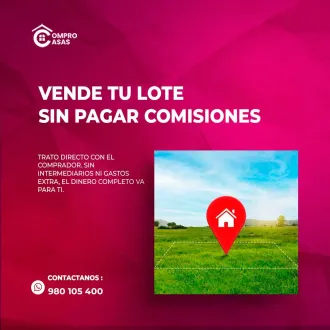 Vende tu lote sin pagar comisiones