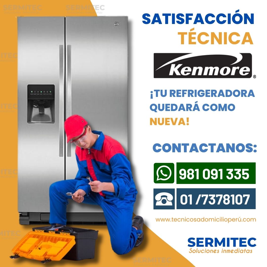 DISFRUTA REPARACION REFRIGERADORA KENMORE 7378107 - Chorrillos