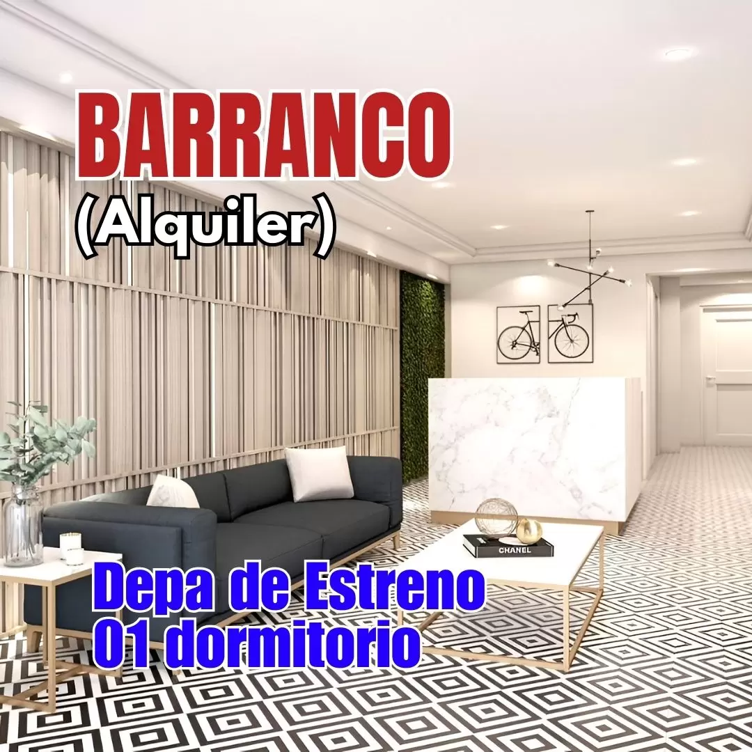 BARRANCO Departamento de estreno Un dormitorio