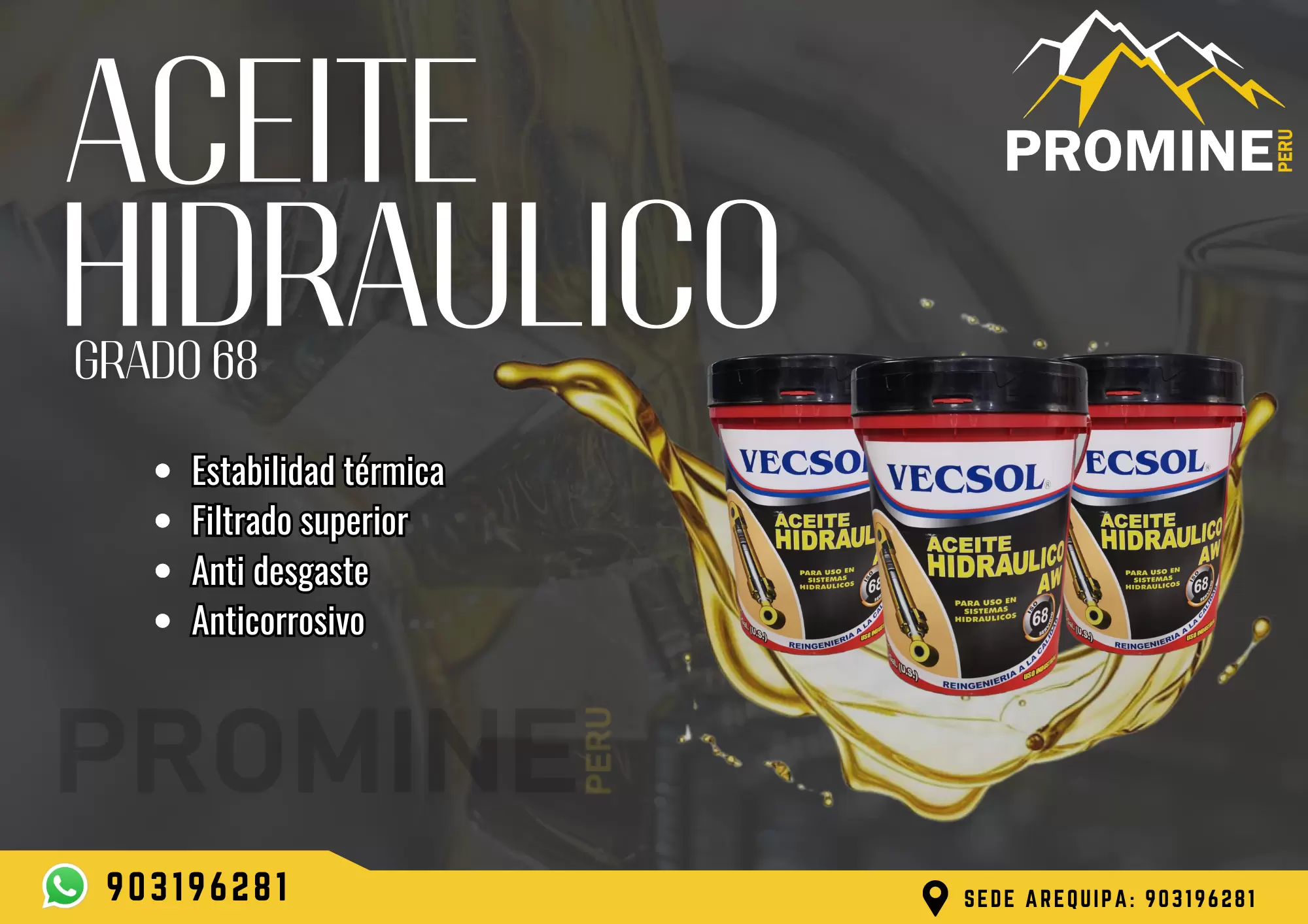 ACEITE HUDRÁULICO VECSOL GRADO 68 SOSTENIMIENTO MINERO PROMINE SAC_AREQUIPA 