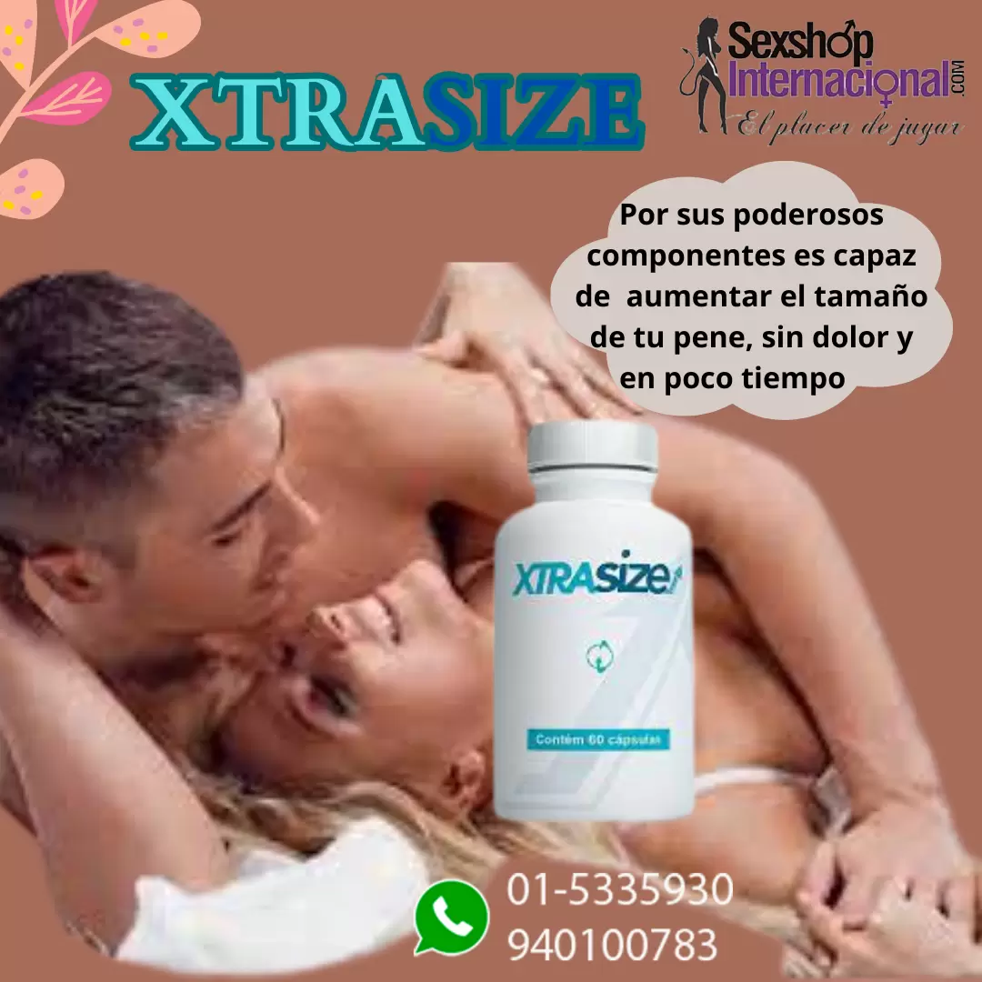 Xtrasize POR QUE EL TAMAÑO SI IMPORTA 