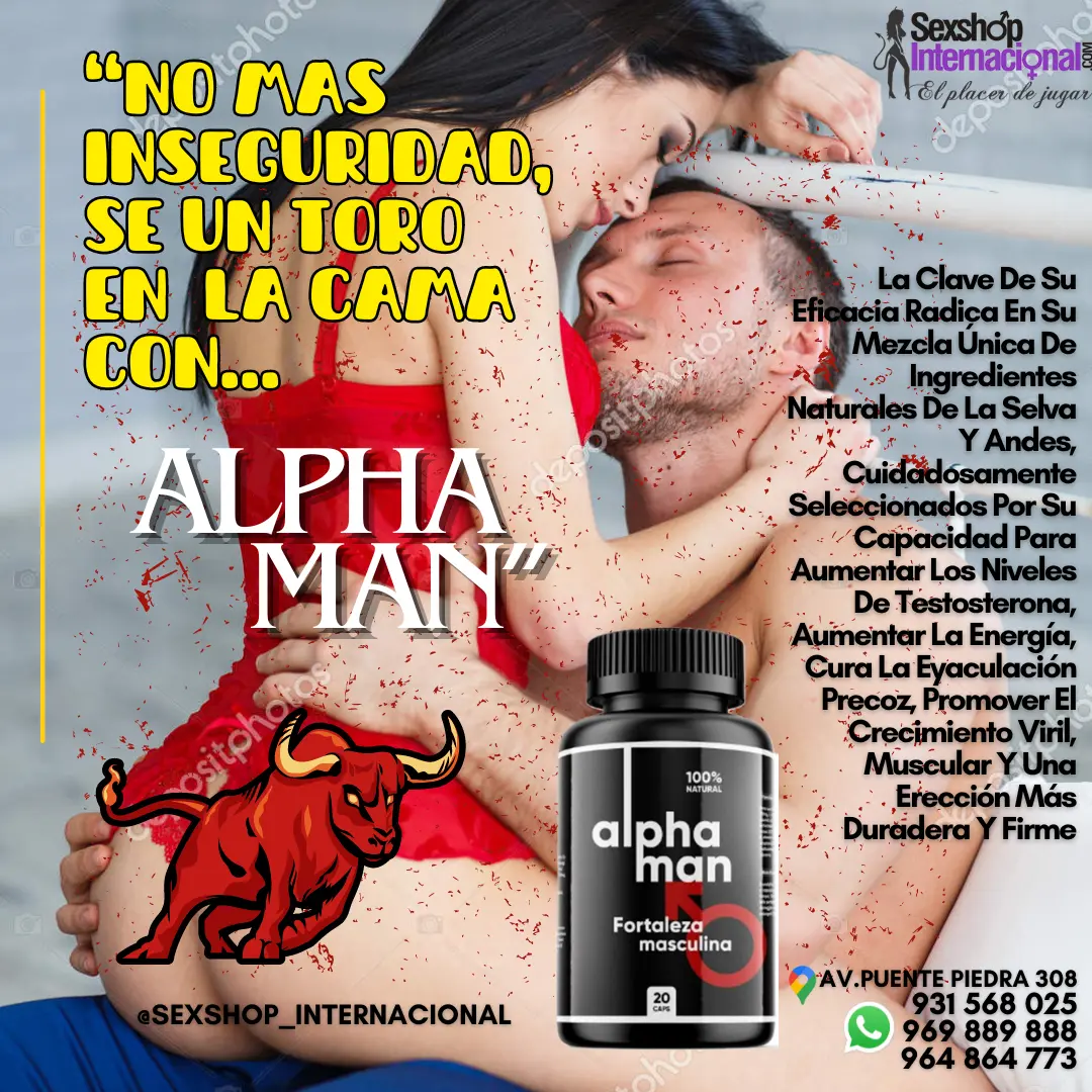 ALPHAMAN DESARROLLO DEL PEN3 EN SEMANAS SEXSHOP LIMA LLEVALO AHORA 