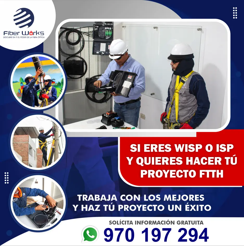  SI ERES WISP O ISP Y QUIERES HACER TÚ PROYECTO FTTH TRABAJA CON LOS MEJORES Y HAZ TÚ PROYECTO UN ÉXITO