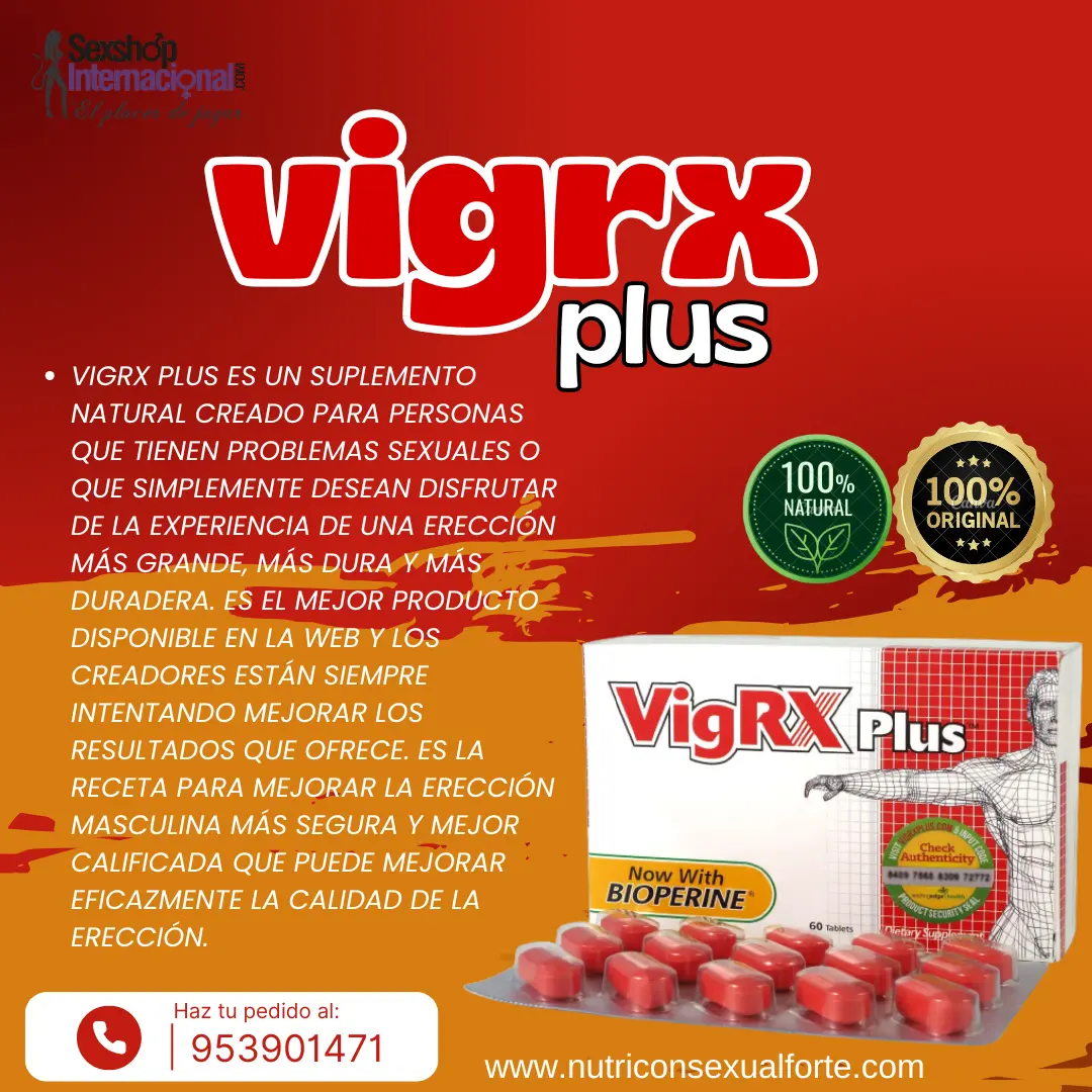 VIGRX PLUS-AUMENTA TUS CENTIMETROS-LOS OLIVOS