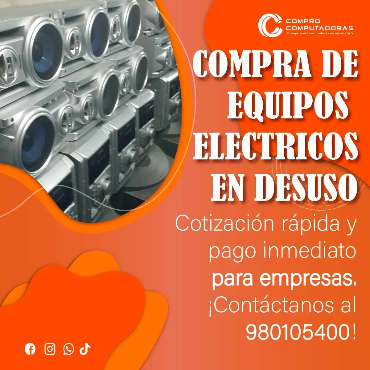 COMPRAMOS EQUIPOS ELECTRICOS Y ELECTRONICOS 