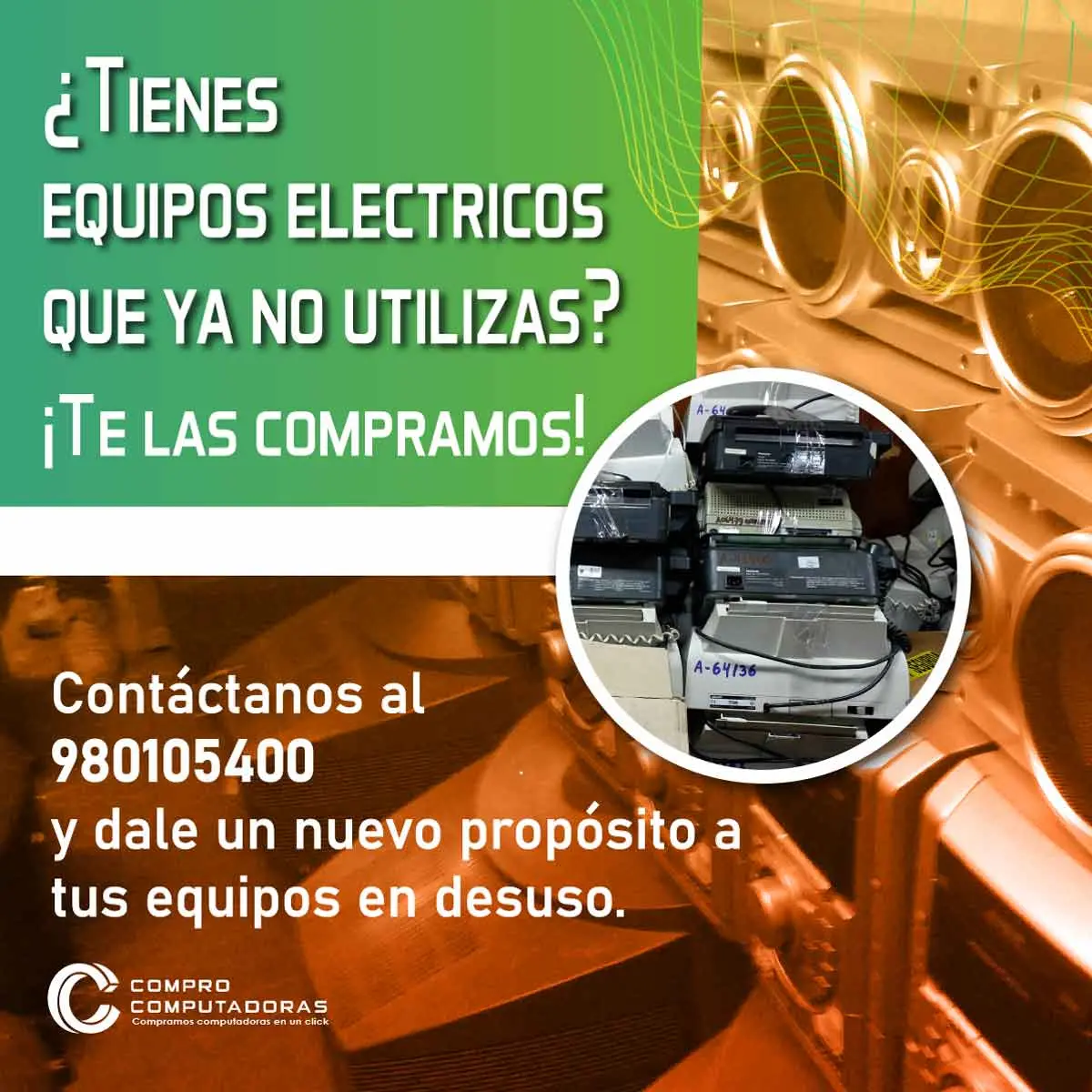 COMPRAMOS EQUIPOS ELECTRICOS Y ELECTRONICOS 