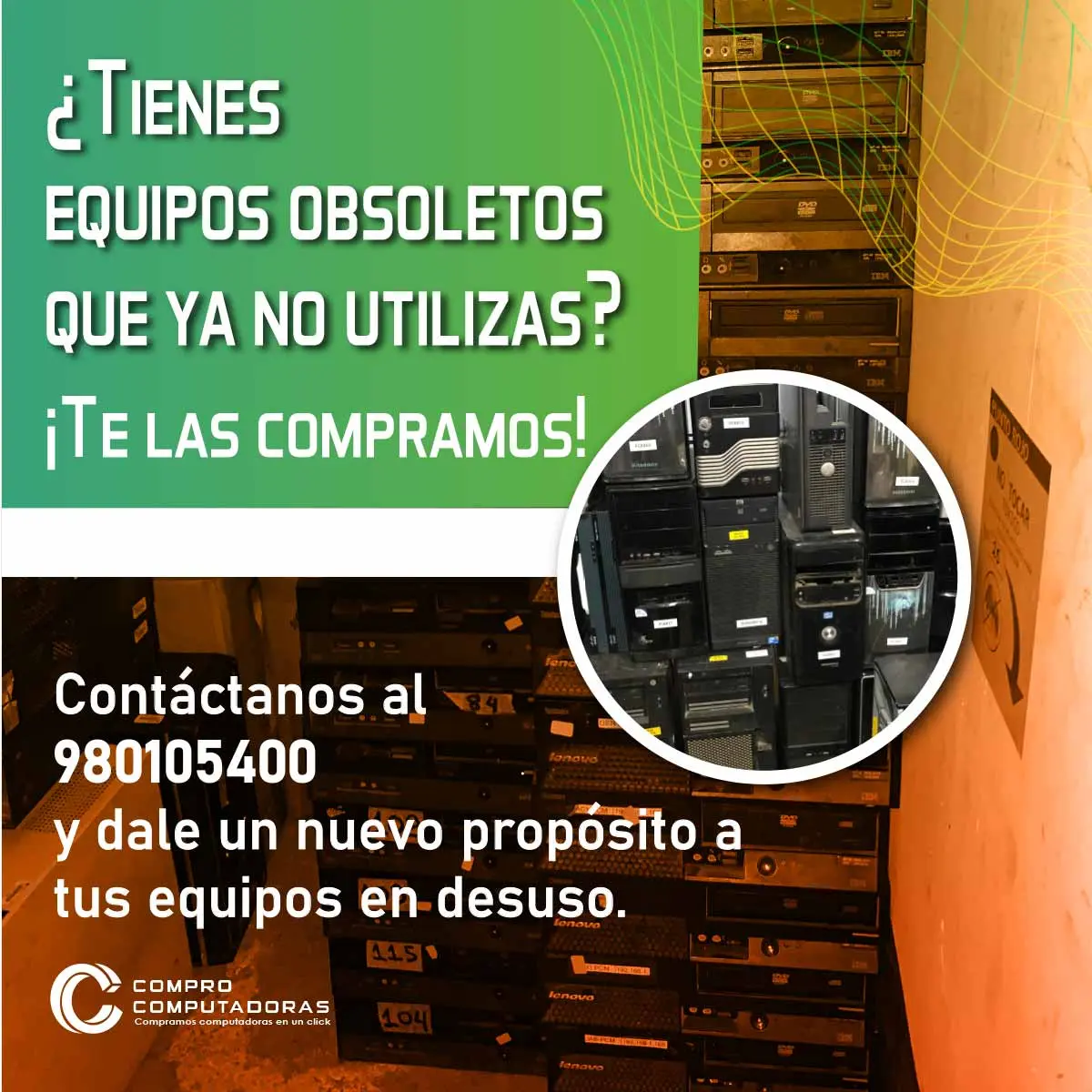 COMPRAMOS EQUIPOS OBSOLETOS 