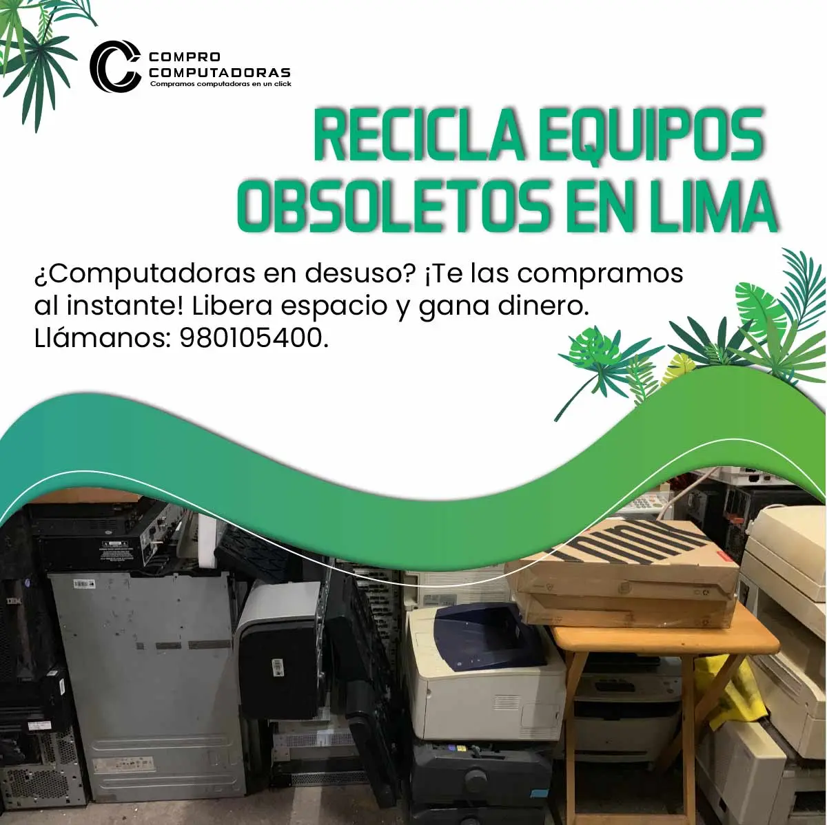 COMPRAMOS EQUIPOS OBSOLETOS 