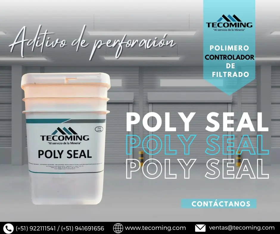 POLY - SEAL - ADITIVOS DE PERFORACIÓN DIAMANTINA TECOMING