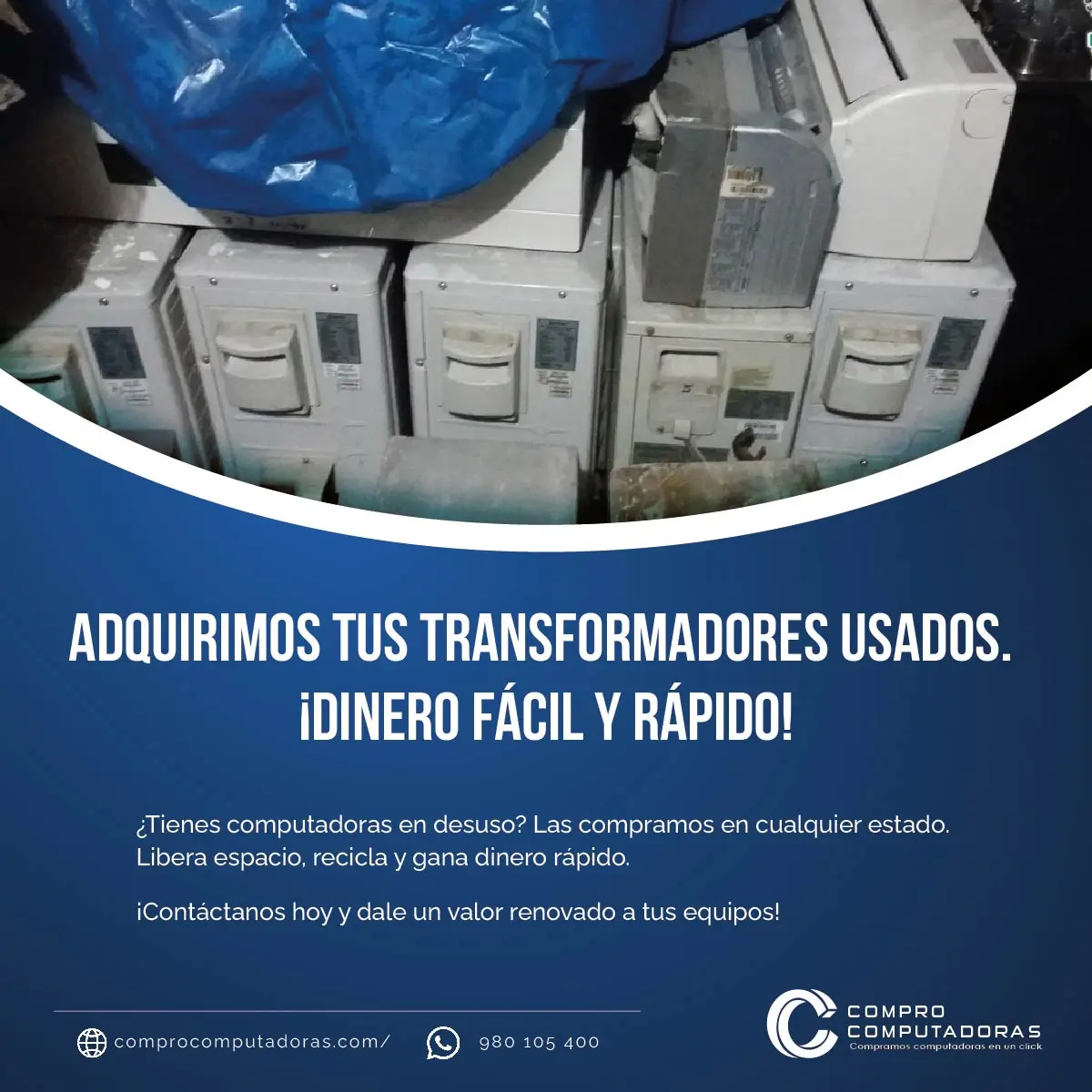 COMPRAMOS EQUIPOS DADOS DE BAJA