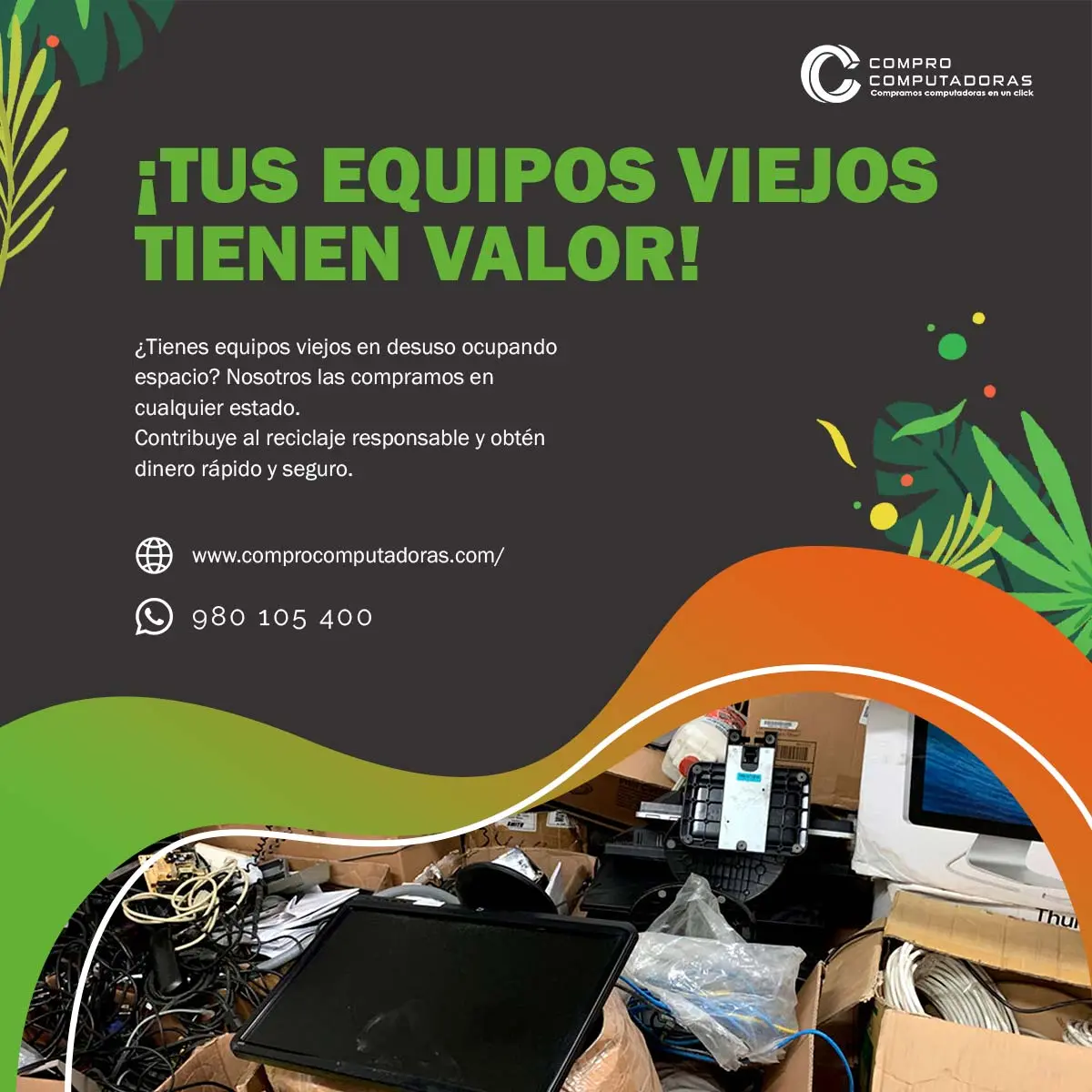 COMPRAMOS EQUIPOS DADOS DE BAJA