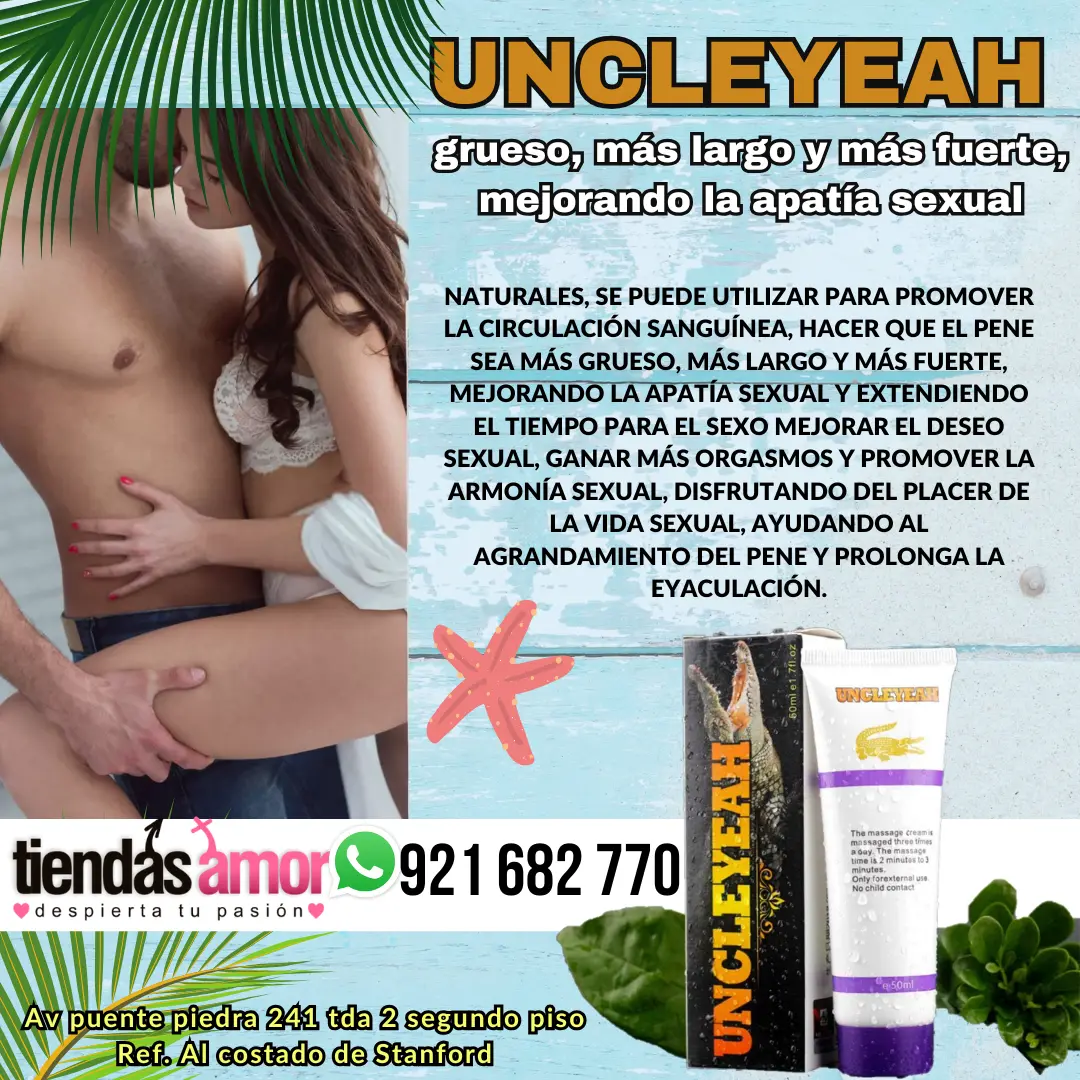uncleyean naturales se puede utilizar para promover la circulación sanguínea hacer que el pene sea más grueso más largo y más fuerte.