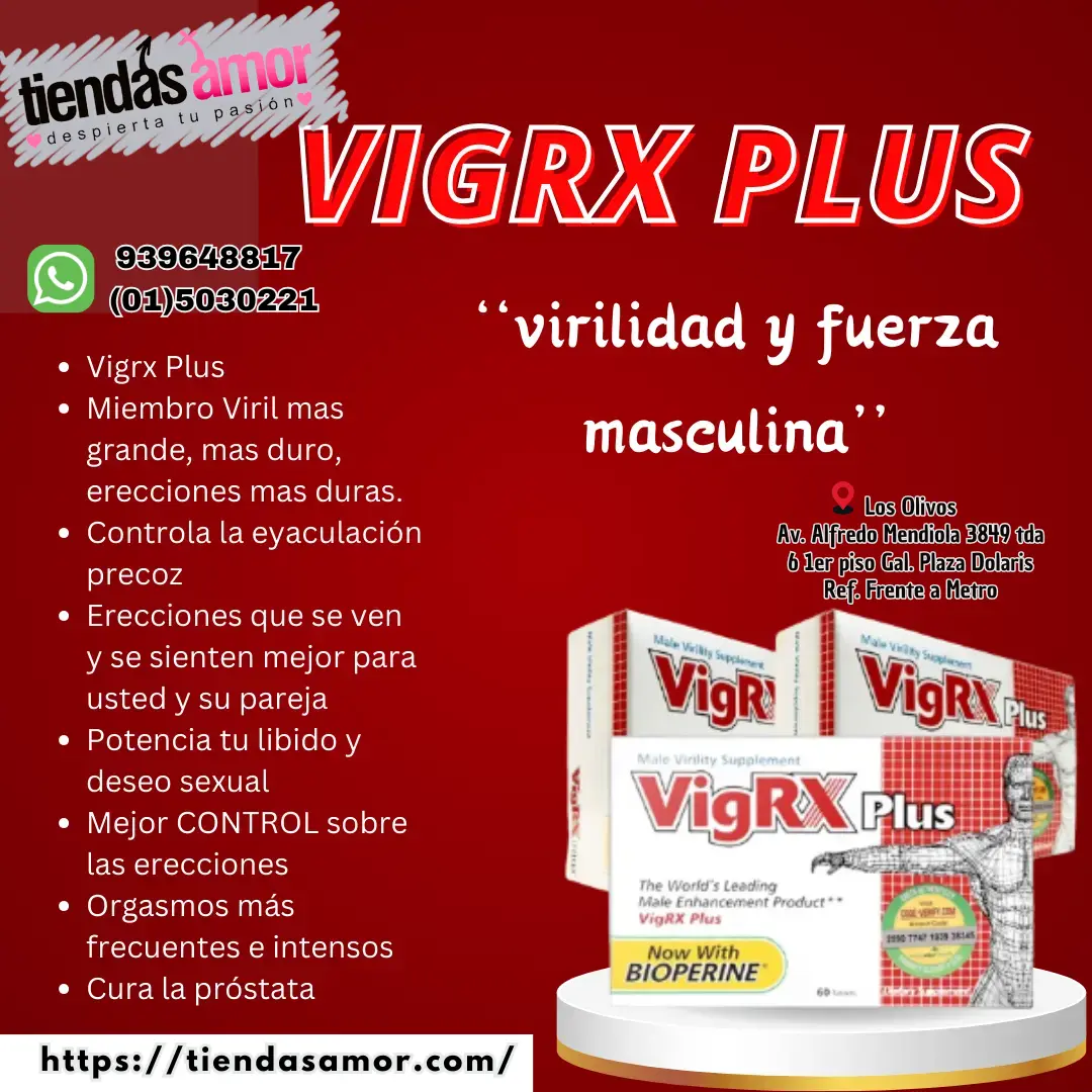 VIGRX PLUS-LOS OLIVOS-MAS GRANDE P3N3