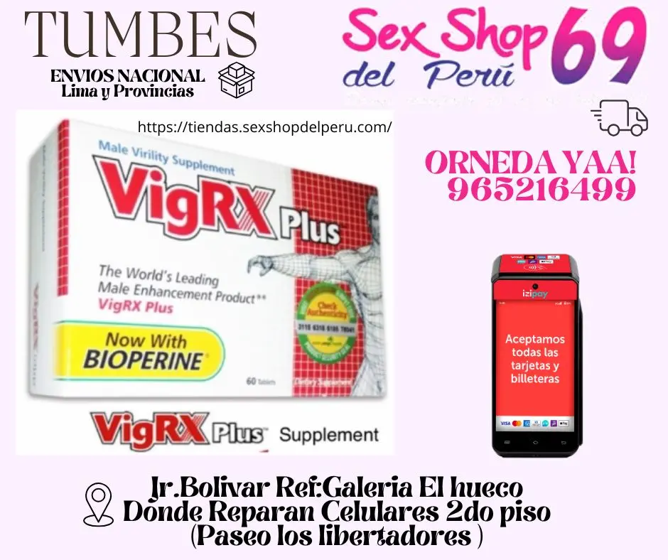 PASTILLAS PARA EL CRECIMIENTO VIRIL VIGRX PLUS TUMBES 965216499 