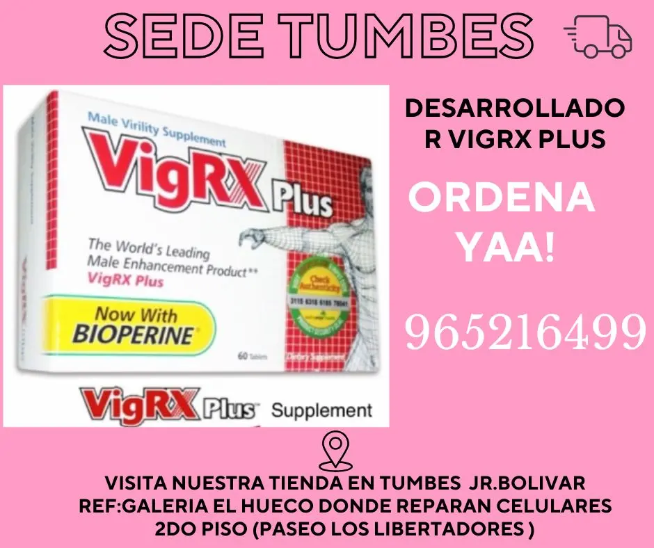PASTILLAS PARA EL CRECIMIENTO VIRIL VIGRX PLUS TUMBES 965216499 