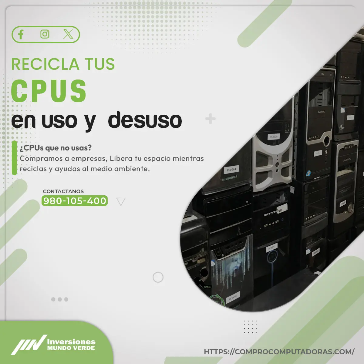  Tus CPUs en Desuso Tienen Valor con Servicio Mundo Verde 