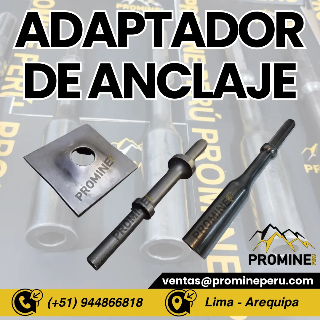 ADAPTADOR DE PERNO DE ANCLAJE PARA MINA . PROMINE . LIMA 