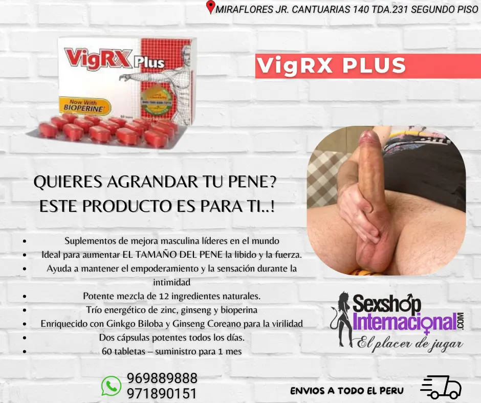 VIGRX PLUS - DESARROLLA TU MIEMBRO AGRANDANDO SU TAMAÑO