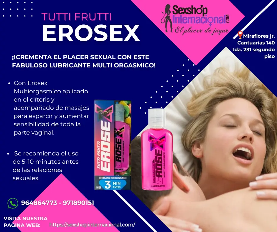 LUBRICANTE ORGASMICO EROSEX TUTTI FRUTTI- SEXSHOP MIRAFLORES