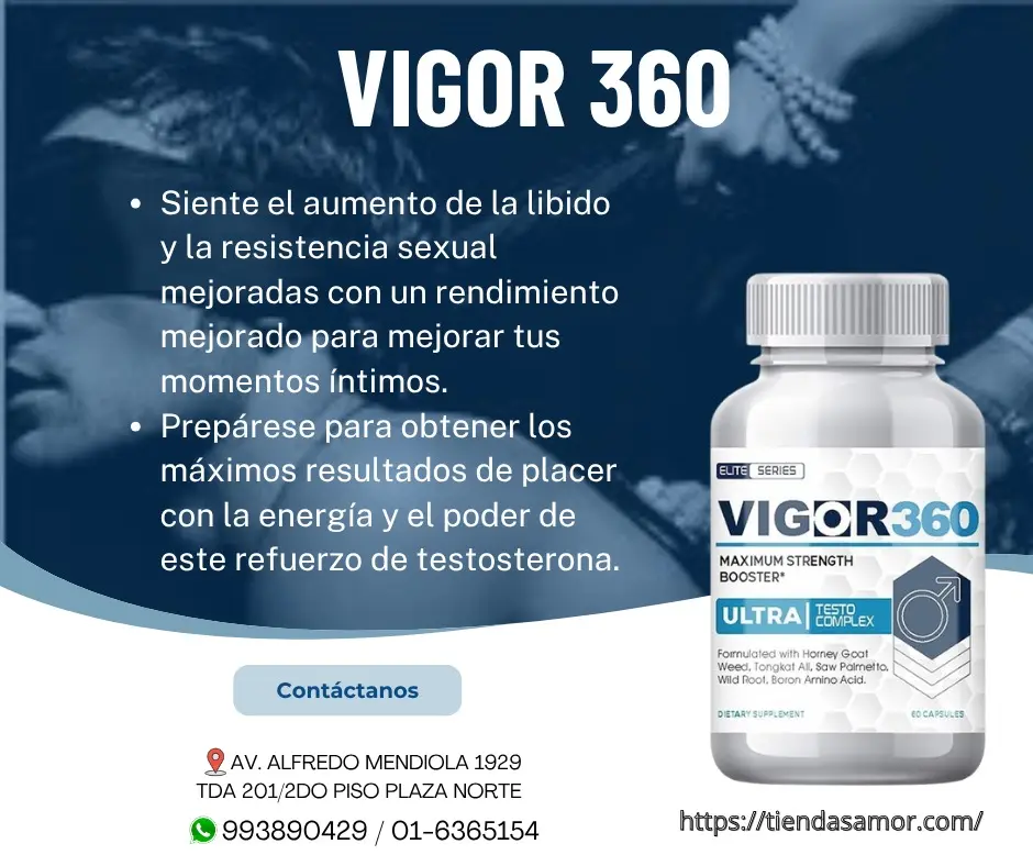 VIGOR 360 ORIGINAL - Libido y resistencia mejoradas 