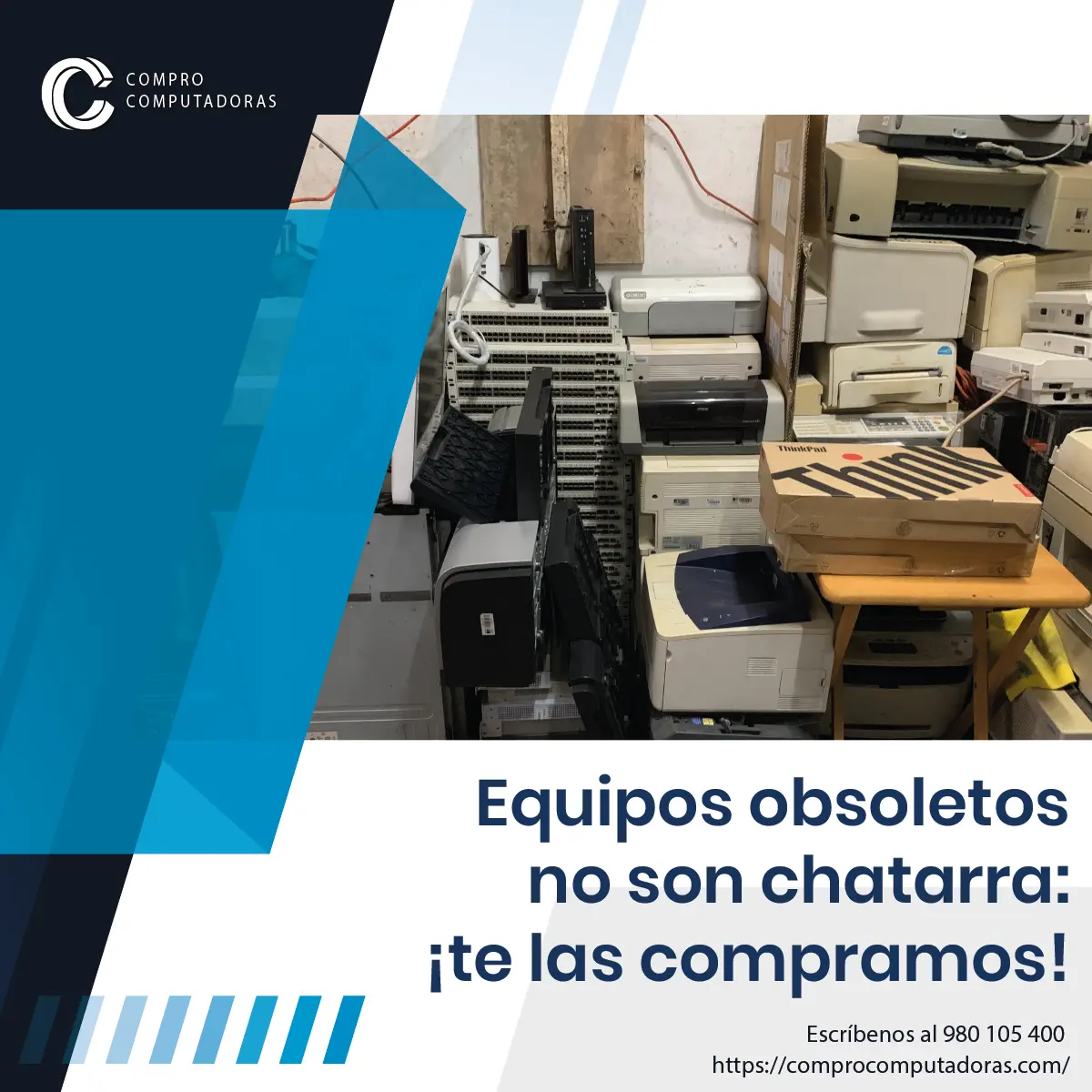 TIENES EQUIPOS OBSOLETOS EN DESUSO LO COMPRAMOS 