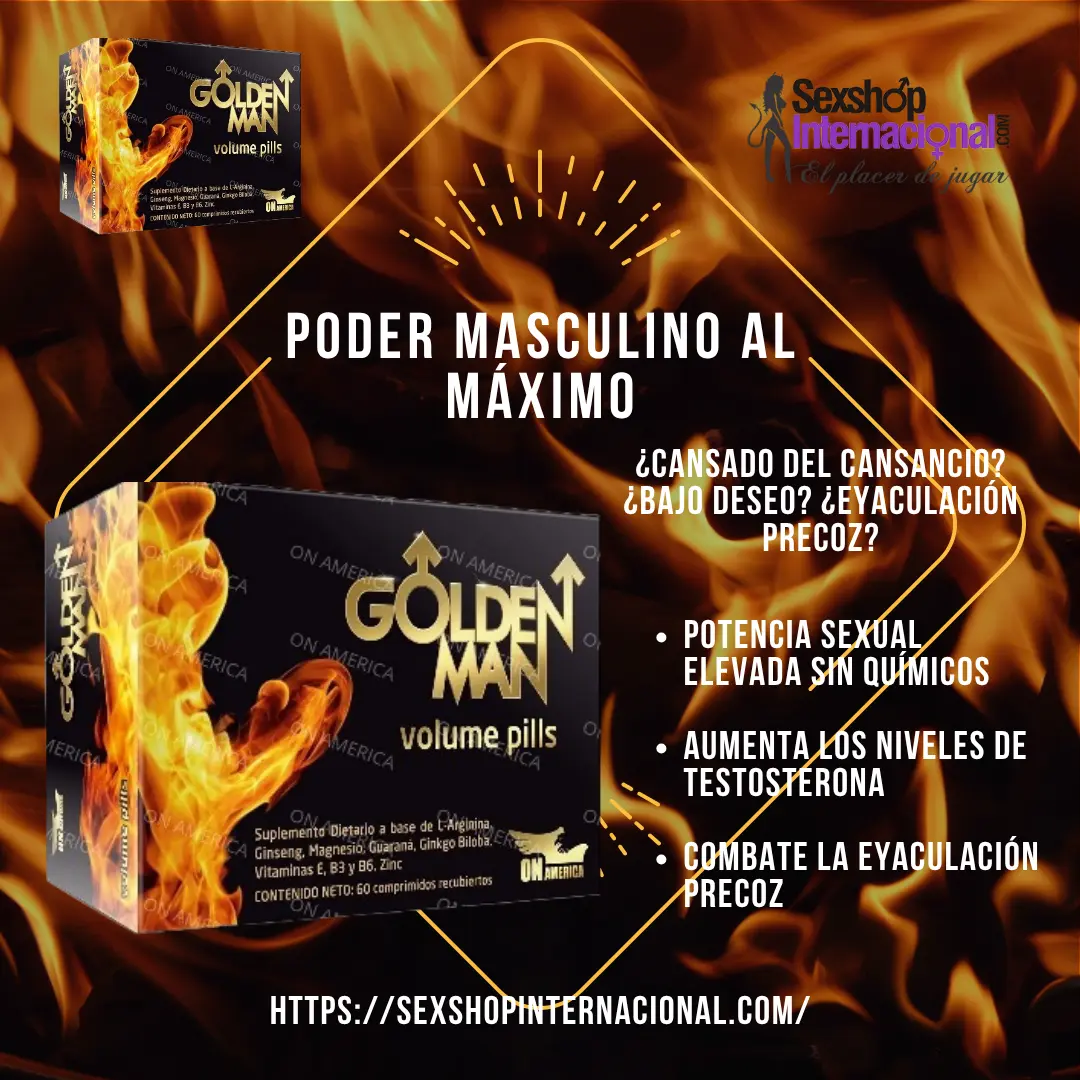  GOLDEN MAN PODER MASCULINO AL MÁXIMO 