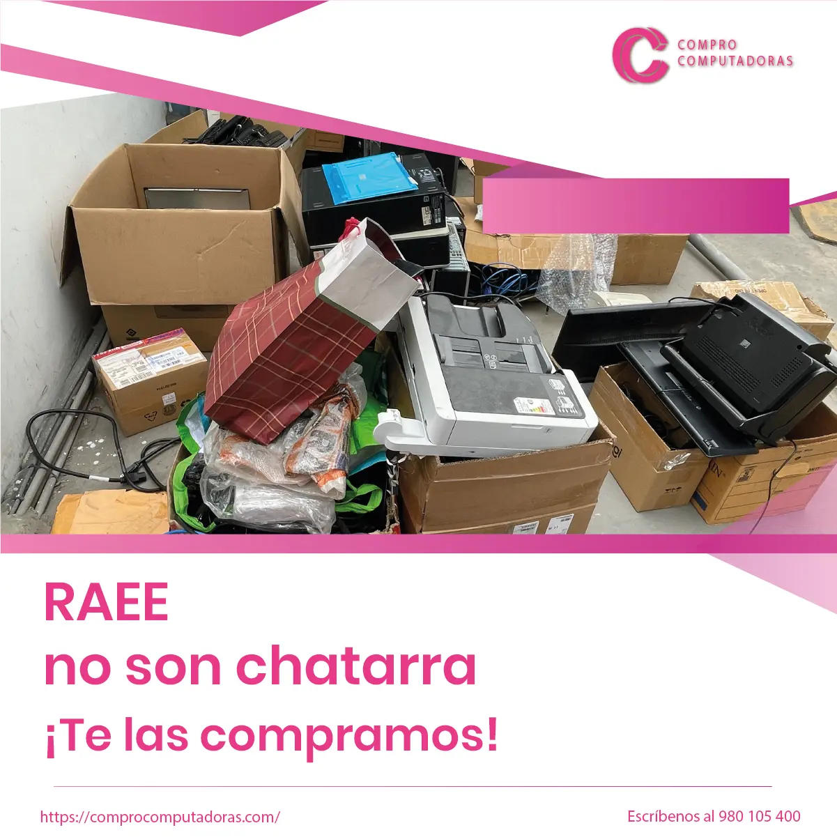 TIENES EQUIPOS RAEE LO COMPRAMOS 