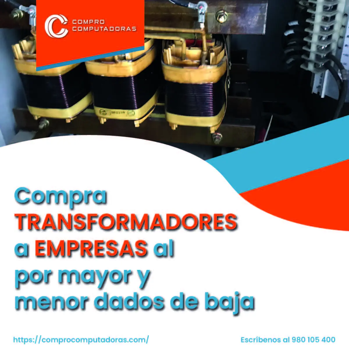 TIENES TRANSFORMADORES LO COMPRAMOS 