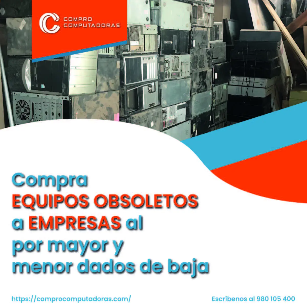 TIENES EQUIPOS OBSOLETOS EN DESUSO LO COMPRAMOS 