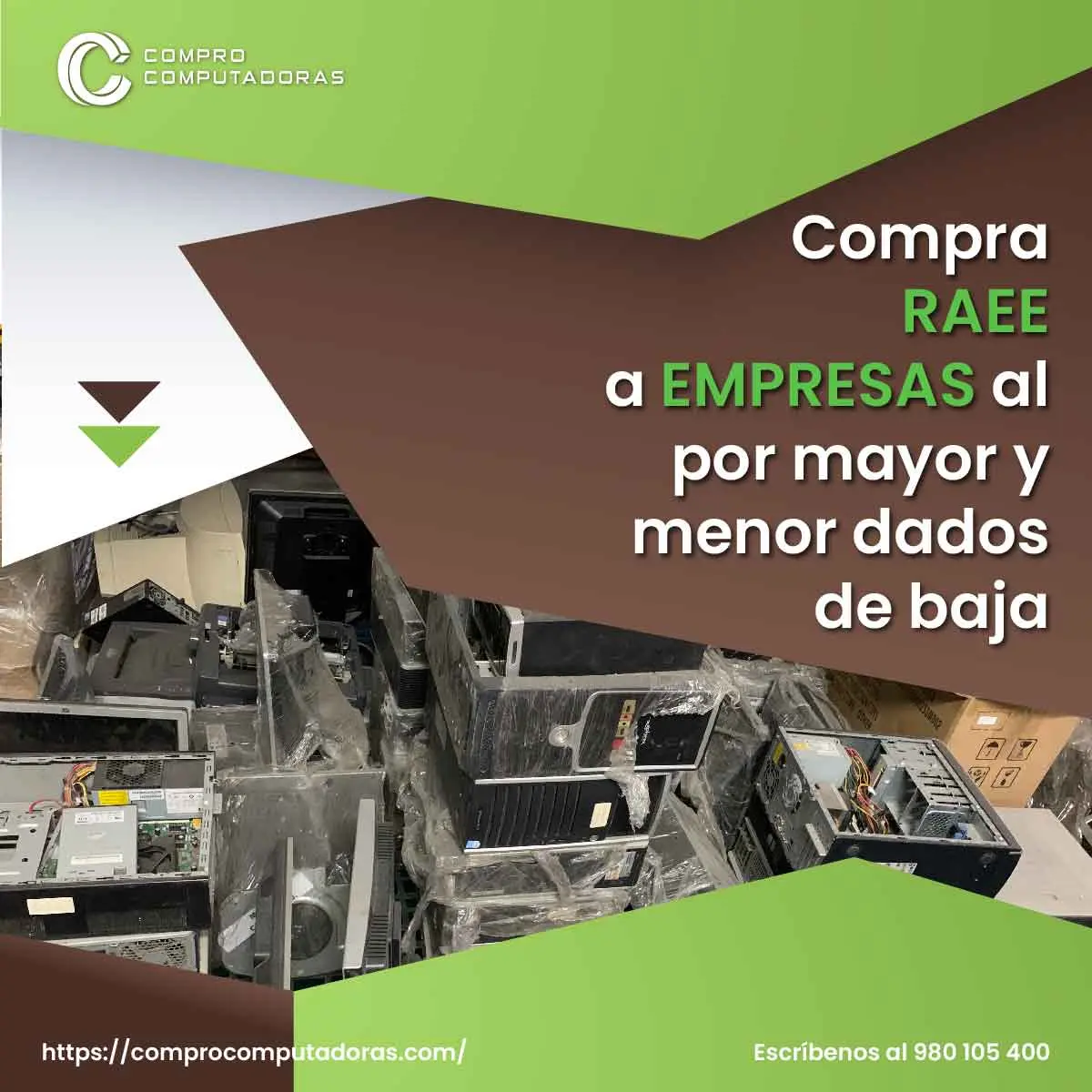 TIENES EQUIPOS RAEE LO COMPRAMOS 